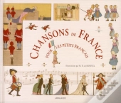 Chansons De France Pour Les Petits Francais