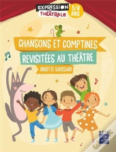 Chansons Et Comptines Revisitées Au Théâtre