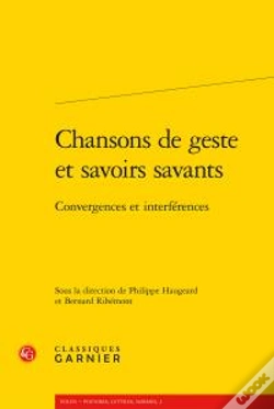 Capa do artigo Chansons Geste Savoirs Savants - Convergencesinterferences