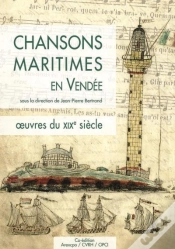 Capa do artigo Chansons Maritimes En Vendée : Oeuvres Du Xixe Siècle