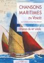 Chansons Maritimes En Vendée Tome 3 : Oeuvres Du Xxe Siècle - Preview