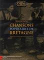 Chansons Populaires De Bretagne ; Publiées Dans La Paroisse Bretonne De Paris (1899-1929) - Preview