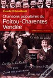 Chansons Populaires Du Poitou-Charentes-Vendee