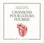 Chansons Pour Coeurs Pourris ; Paroles Et Musique - Preview