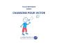 Chansons Pour Victor - Preview