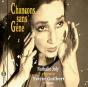 Chansons Sans Gene - Chante Yvette Guilbert - CD - Preview