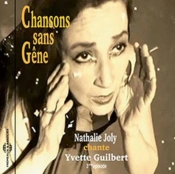 Capa do artigo Chansons Sans Gene - Chante Yvette Guilbert - CD