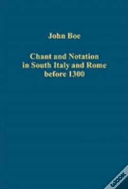 Capa do artigo Chant And Notation In South Italy And Rome Before 1300
