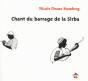 Chant Du Barrage De La Sirba - Preview