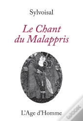 Chant Du Malappris (Le)