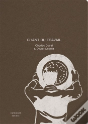 Capa do artigo Chant Du Travail