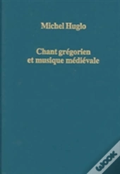 Chant Gregorien Et Musique Medievale