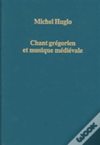 Chant Gregorien Et Musique Medievale