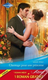 Chantage Pour Une Princesse - Un Mariage A L'Epreuve