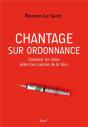 Chantage Sur Ordonnance : Comment Les Labos Vident Les Caisses De La Sécu - Preview