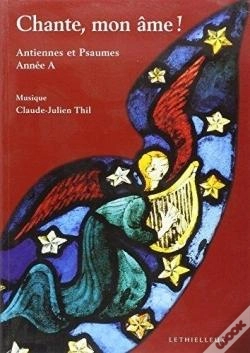 Capa do artigo Chante, Mon Ame ! - Antiennes Et Psaumes, Annee A