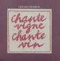 Chante Vigne, Chante Vin - CD - Preview