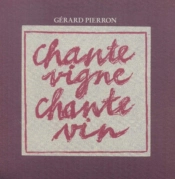 Capa do artigo Chante Vigne, Chante Vin - CD