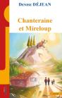 Chanteraine Et Mireloup - Preview