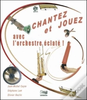 Chantez Et Jouez Avec L'Orchestre Éclaté !
