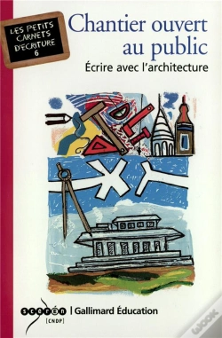 Capa do artigo Chantier Ouvert Au Public ; Ecrire Avec L'Architecture