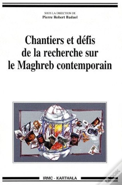 Capa do artigo Chantiers Et Défis De La Recherche Sur Le Maghreb Contemporain