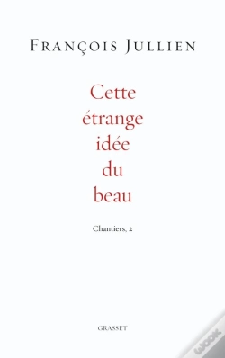 Capa do artigo Chantiers Tome 2 ; Cette Étrange Idée Du Beau