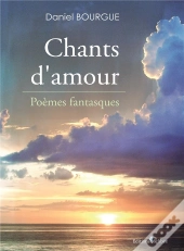 Chants D Amour, Poemes Fantasques