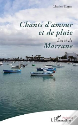 Capa do artigo Chants D'Amour Et De Pluie - <Em>Suivi De</Em> Marrane
