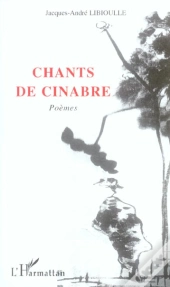 Chants De Cinabre
