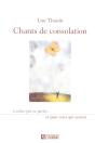 Chants De Consolation À Celui Qui Va Partir... Et Pour Ceux Qui Restent - Preview