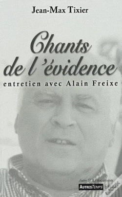 Capa do artigo Chants De L'Évidence ; Entretien Avec Alain Freixe