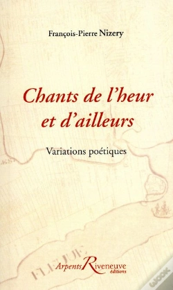 Capa do artigo Chants De L'Heur Et D'Ailleurs ; Variations Poétiques