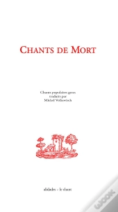 Chants De Mort - Chants Populaires Grecs