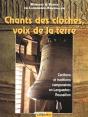 Chants Des Cloches Voix De La Terre ; Carillons Et Traditions Campanaires En Languedoc Roussilon - Preview