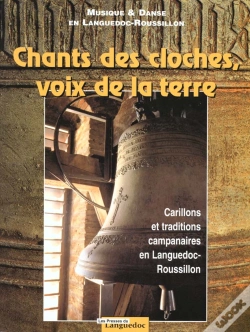 Capa do artigo Chants Des Cloches Voix De La Terre ; Carillons Et Traditions Campanaires En Languedoc Roussilon