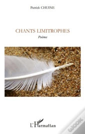 Chants Limitrophes ; Poème
