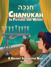Chanukah In Pictures And Words: A Holida