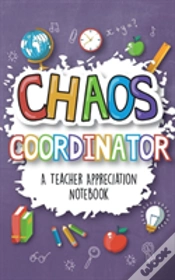Capa do artigo Chaos Coordinator - A Teacher Appreciation Notebook