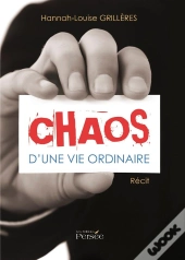 Chaos D'Une Vie Ordinaire
