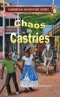 Chaos In Castries - Preview