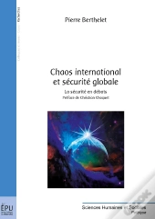 Chaos International Et Sécurité Globale : La Sécurité En Débats