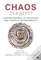 Chaos Is A Gift?