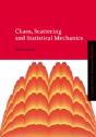 Chaos, Scattering And Statistical Mechanics - Preview