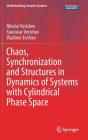 Chaos, Synchronization And Structures In Dynamics Of Systems With Cylindrical Phase Space - Preview