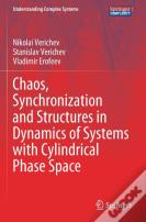 Chaos, Synchronization And Structures In Dynamics Of Systems With Cylindrical Phase Space