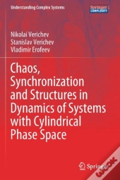 Chaos, Synchronization And Structures In Dynamics Of Systems With Cylindrical Phase Space