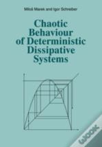 Chaotic Behaviour Of Deterministic Dissipative Systems
