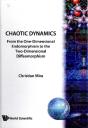 Chaotic Dynamics: From The One-Dimensional Endomorphism To The Two-Dimensional Diffeomorphism - Preview