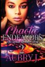 Chaotic Endeavors 2 - Preview